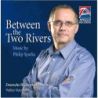 Sparke, Philip - Between the two Rivers
