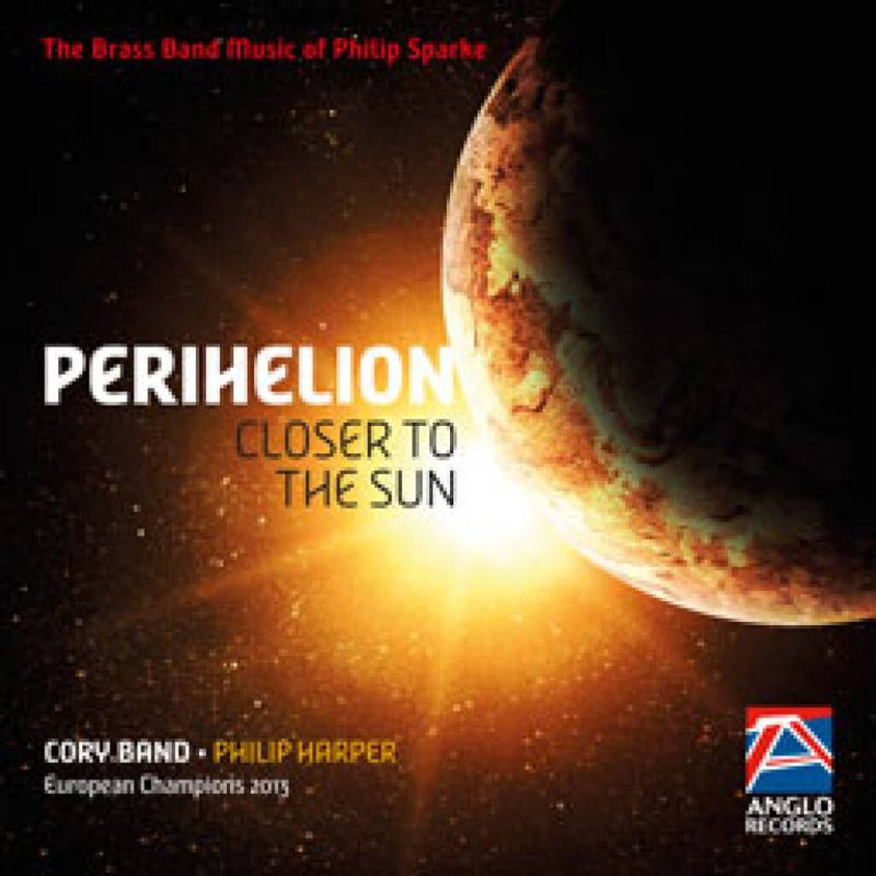 Sparke, Philip - Perihelion: Closer to the Sun