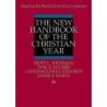 Hickman, Hoyt L. - The New Handbook Of The Christian Year