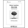 Lauridsen, Morten - Prayer. Poem by Dana Gioia (SATB)