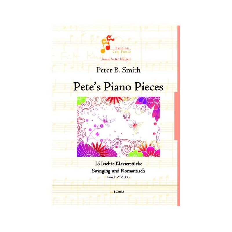 Smith, Peter Bernard - Pete's Piano Pieces WV 338