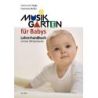 Heyge & Mueller - Musikgarten für Babys Lehrerhandbuch