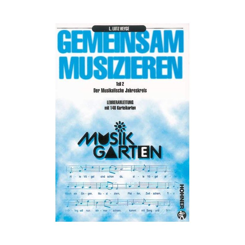 Heyge, Lorna Lutz - Musikgarten Phase 2 - Lehrerhandbuch Part 2