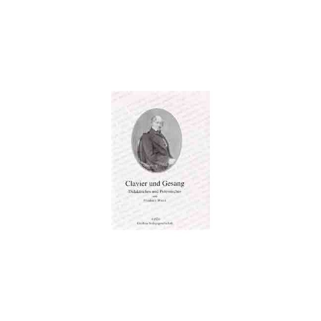 Wieck, Friedrich - Clavier und Gesang