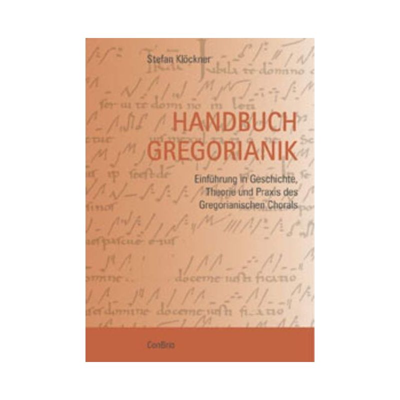 Kloeckner, Stefan - Handbuch der Gregorianik
