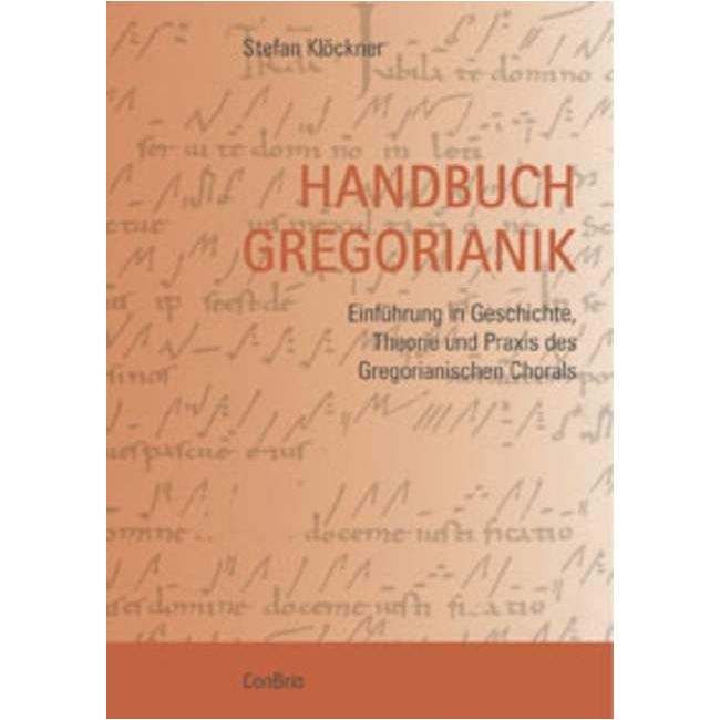 Kloeckner, Stefan - Handbuch der Gregorianik