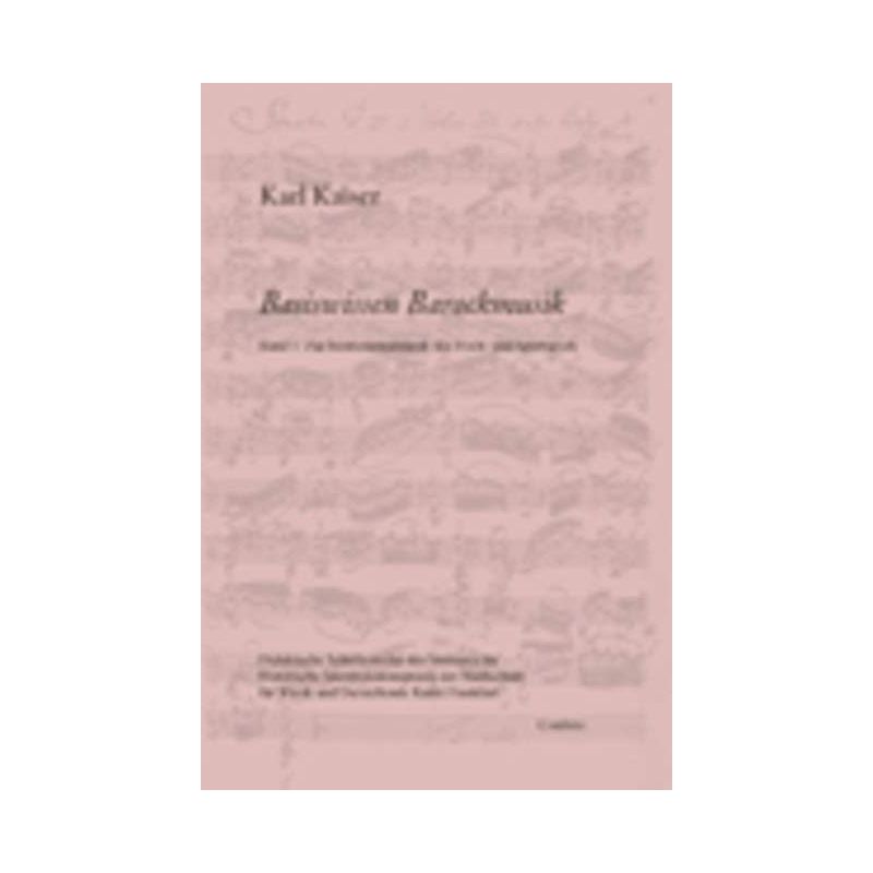 Kaiser, Karl - Basiswissen Barockmusik Vol. 1