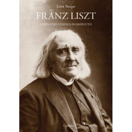 Burger, Ernst - Franz Liszt...