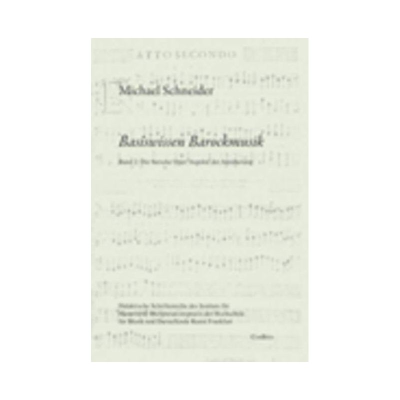 Schneider, Michael - Basiswissen Barockmusik Vol. 2