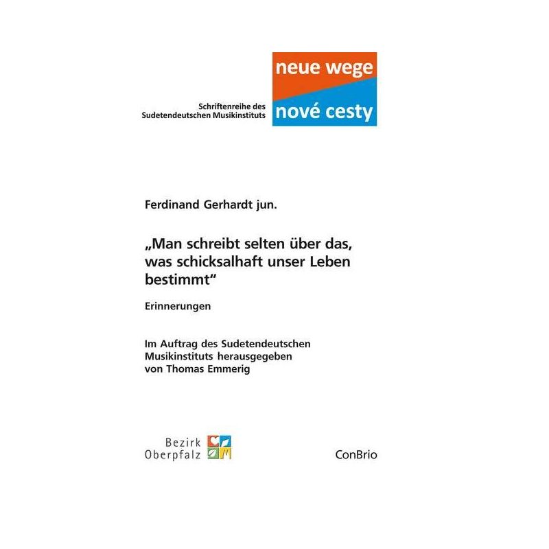 Emmerig & Gerhardt jun. - „Man schreibt selten über das, was schicksalhaft unser Leben bestimmt“ Vol. 11