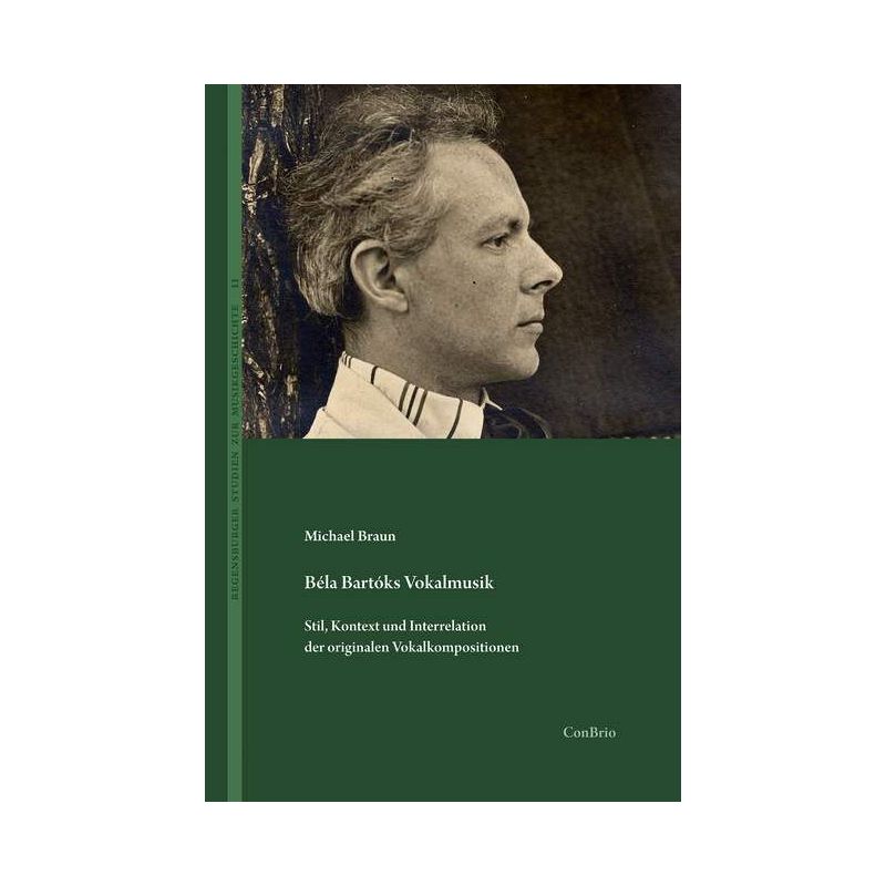 Braun, Peter Michael - Béla Bartóks Vokalmusik