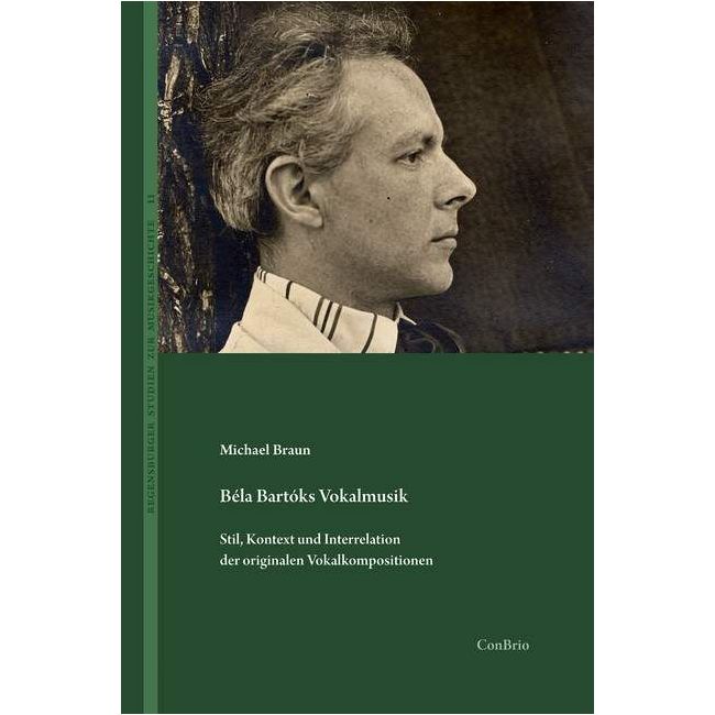 Braun, Peter Michael - Béla Bartóks Vokalmusik