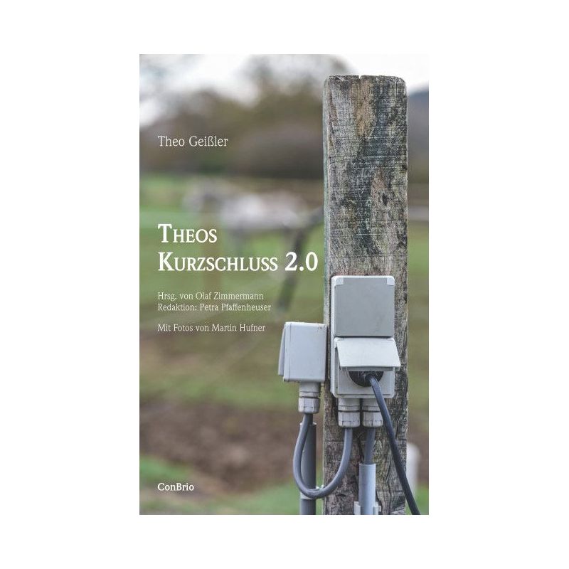 Geißler, Theo - Theos Kurzschluss 2.0