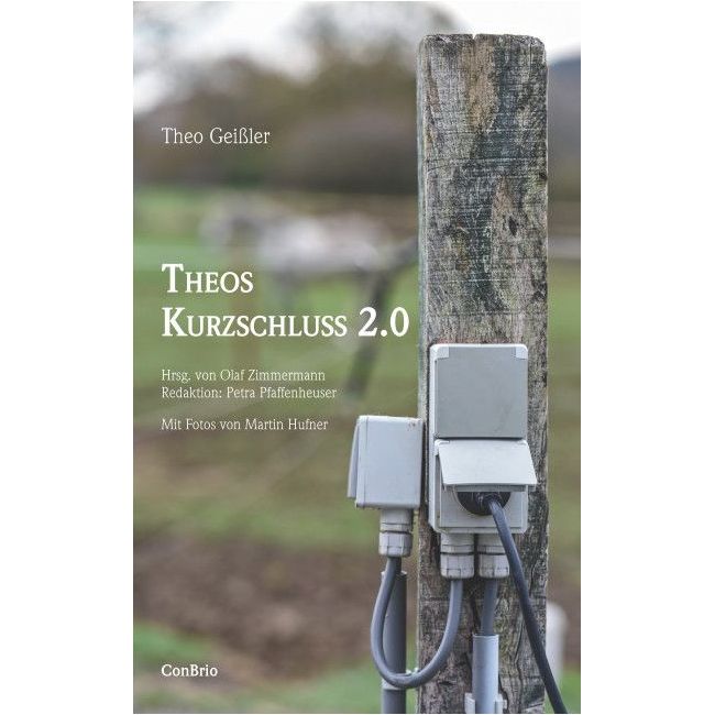 Geißler, Theo - Theos Kurzschluss 2.0