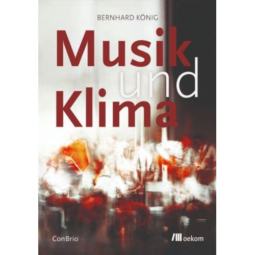 König, Bernhard - Musik und...