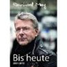 Bis Heute - Reinhard Mey Bd. 3