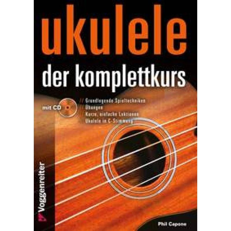 Caponoe - Ukulele. Der Komplettkurs, C-Stimmung