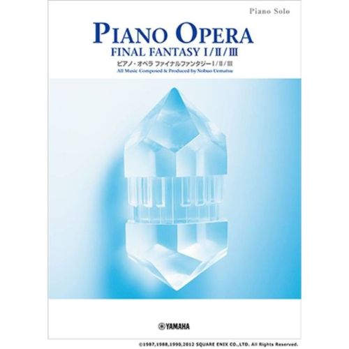 Piano Opera Final Fantasy I...