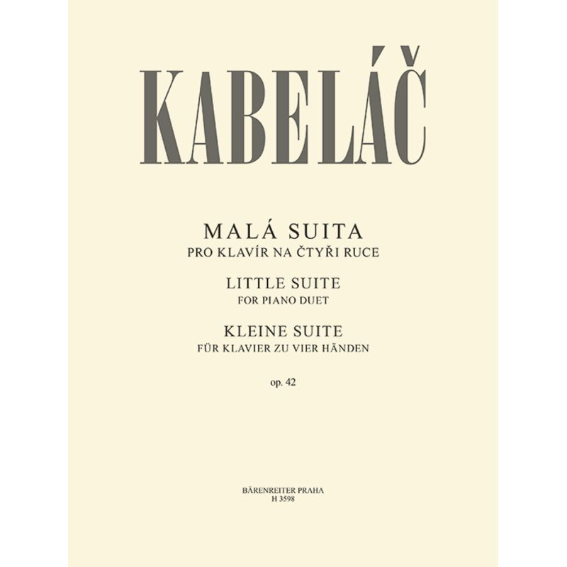 Kabelác, Miloslav - Little Suite for Piano Duet Op. 42