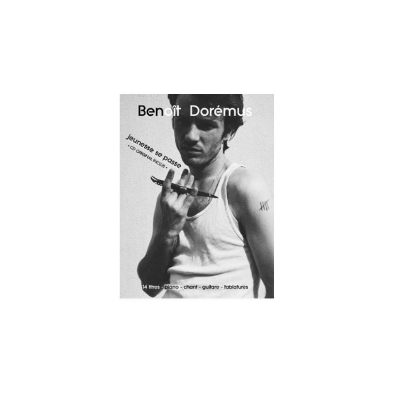 Benoît Doremus - Jeunesse se passe