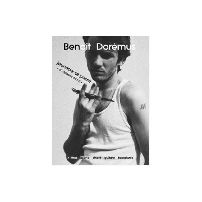 Benoît Doremus - Jeunesse se passe