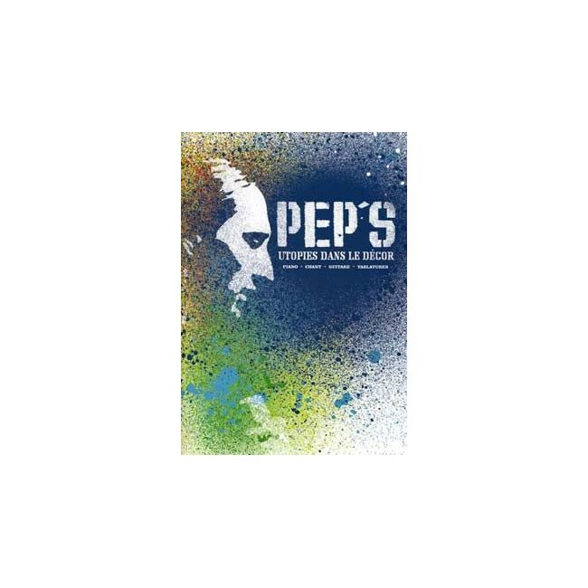Pep'S - Utopies dans le decor