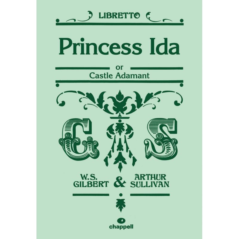 Gilbert & Sullivan - Princess Ida (libretto) Gilbert and Sullivan