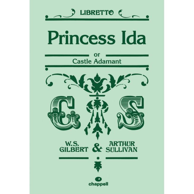 Gilbert & Sullivan - Princess Ida (libretto) Gilbert and Sullivan