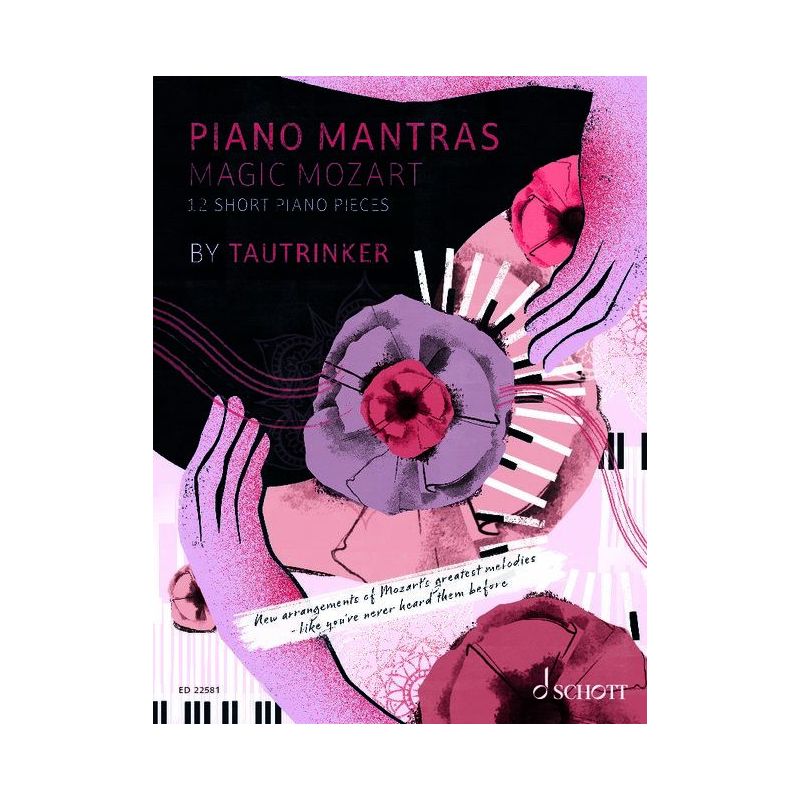 Tautrinker - Piano Mantras MAGIC MOZART