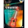 Rödder, Gernot - Le Ukulélé: Méthode pour Ukulélé soprano (RÉ)