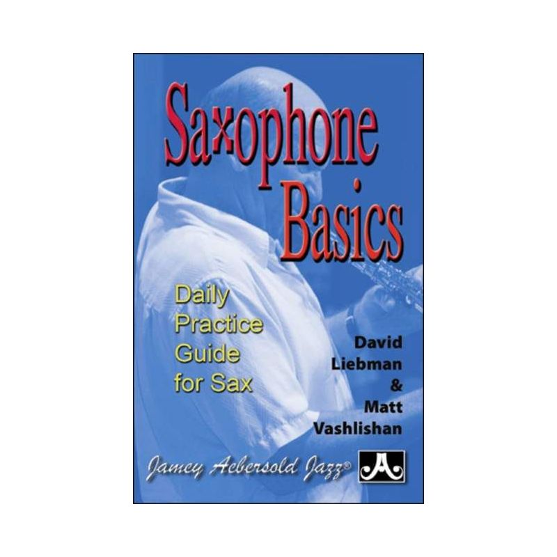 Liebman & Vashlishan - Saxophone Basics