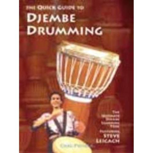 Quick Guide To Djembe Drumming