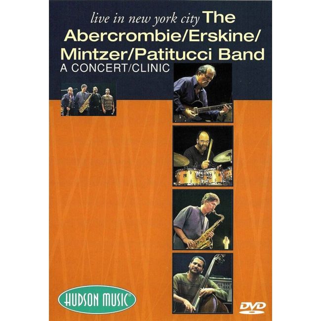 The Abercrombie/Erskine/Mintzer/Patitucci Band