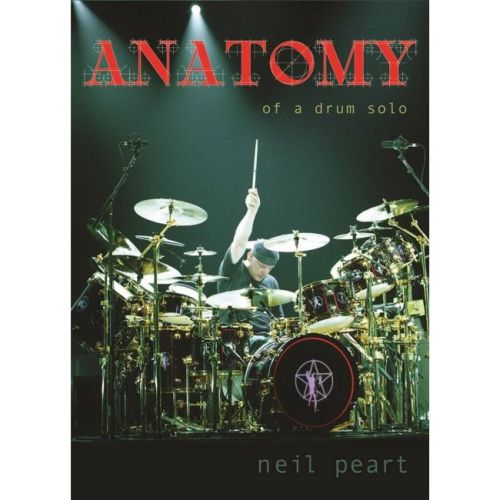 Peart, Neil - Anatomy Of A...