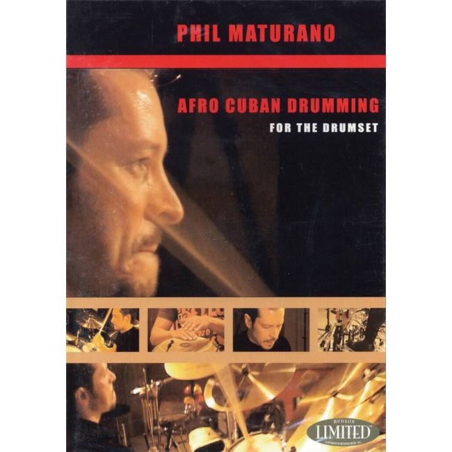 Maturano, Phil - Afro-Cuban Drumming For The Drumset