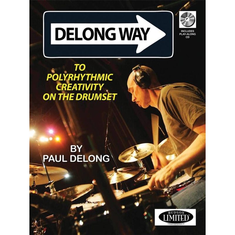 Delong Way To Polyrhythmic Creativity On Drums