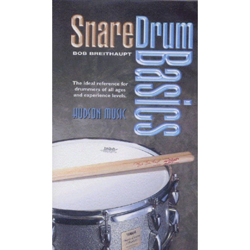 Breithaupt, Bob - Snare Drum Basics Video