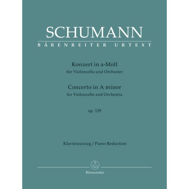 Schumann, Robert - Concerto for Violoncello in A minor Op.129