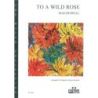 MacDowell, Edward - To A Wild Rose