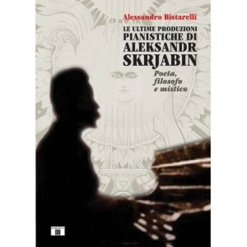 Le ultime produzioni pianistiche di A. Skrjabin
