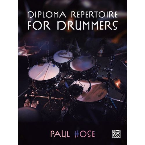 Hose, Paul - Diploma Repertoire for Drummers