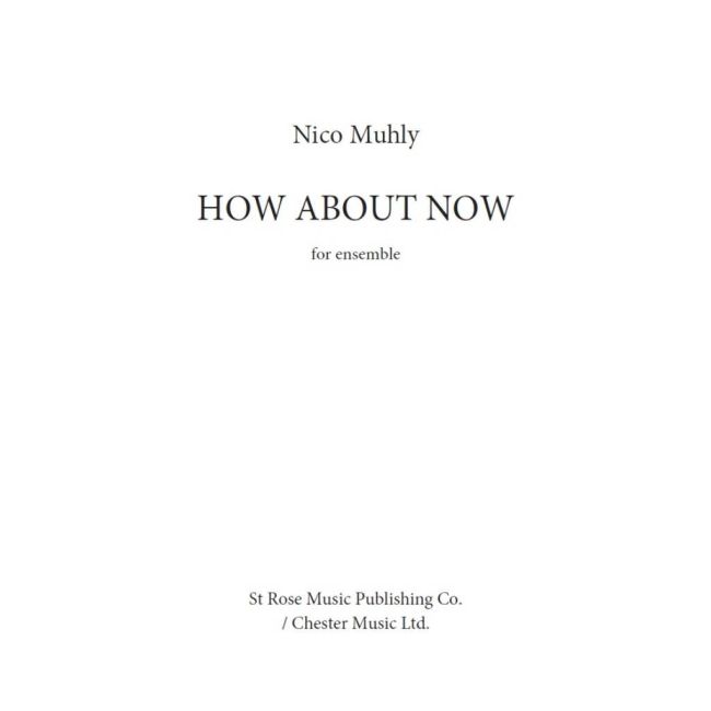 Muhly, Nico - How About Now