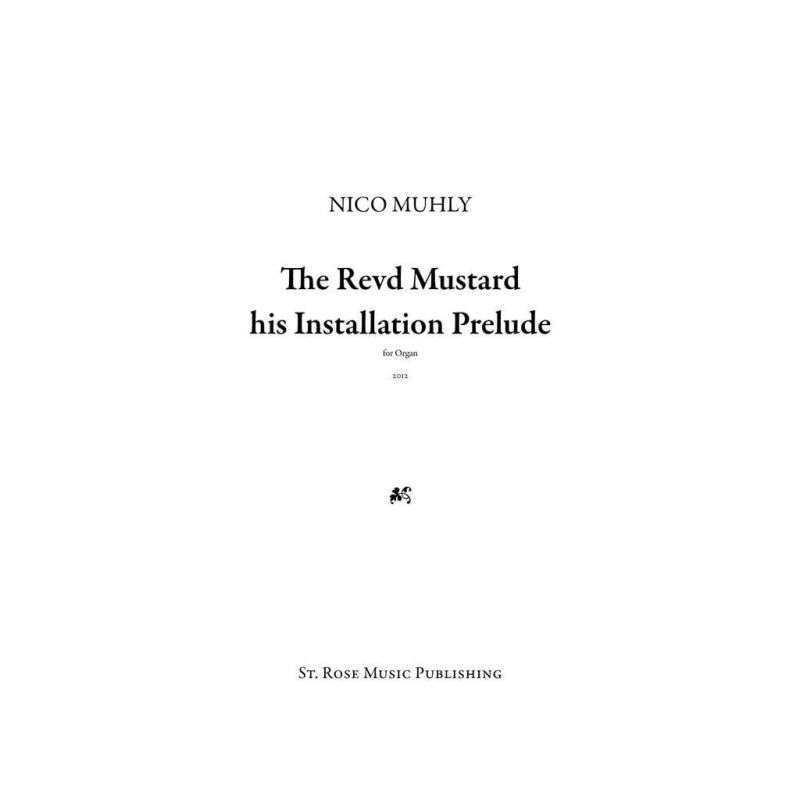 Muhly, Nico - Reverend Mustard His Installation Prelude