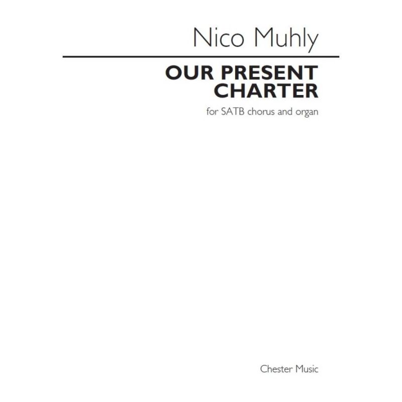 Muhly, Nico - Our Present Charter