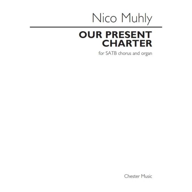 Muhly, Nico - Our Present Charter