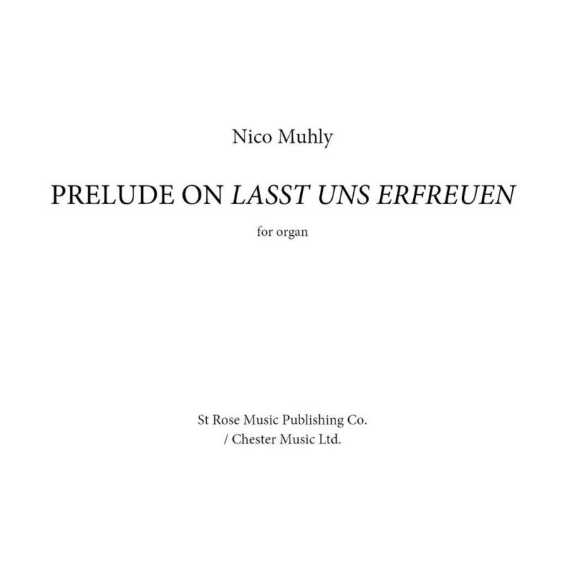 Muhly, Nico - Prelude On 'Lasst Uns Erfreuen'
