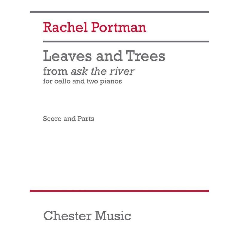 Portman, Rachel - Leaves and Trees