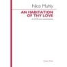 Muhly, Nico - An Habitation of Thy Love