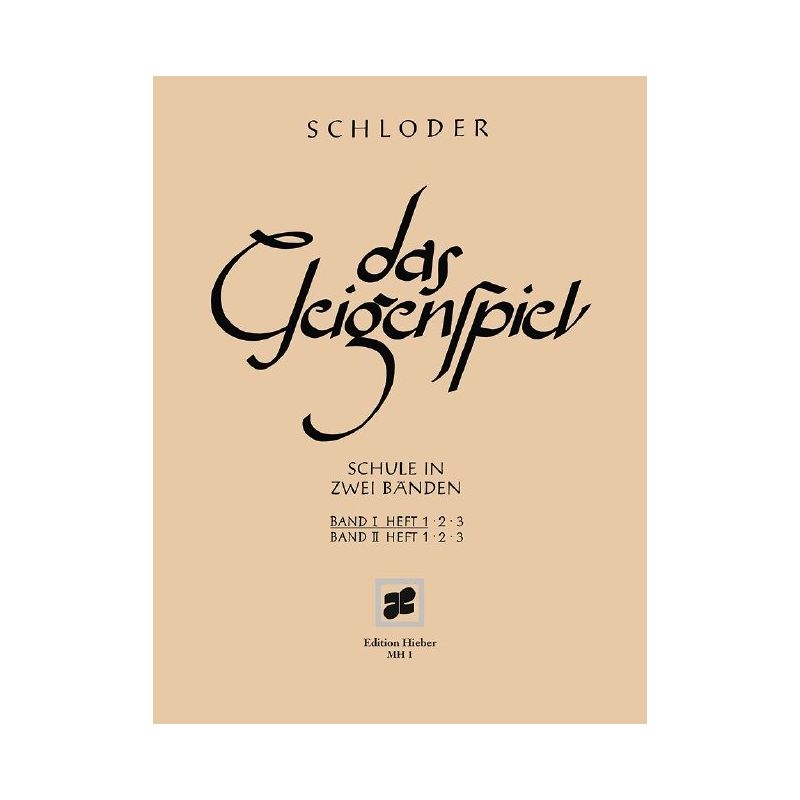 Schloder, Josef - Das Geigenspiel Vol. I/1