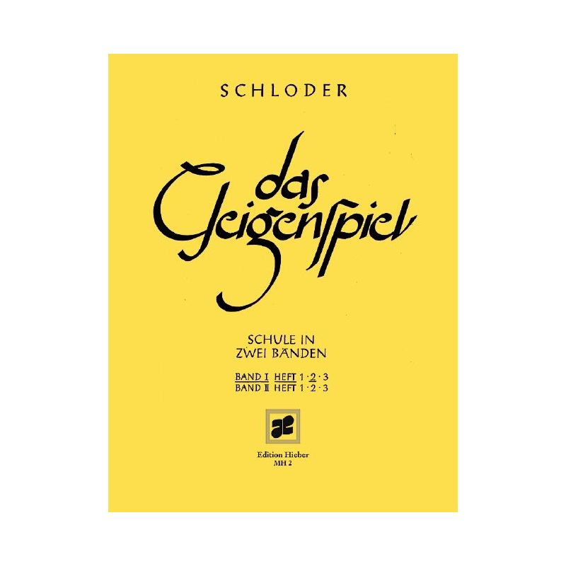 Schloder, Josef - Das Geigenspiel Vol. I/2